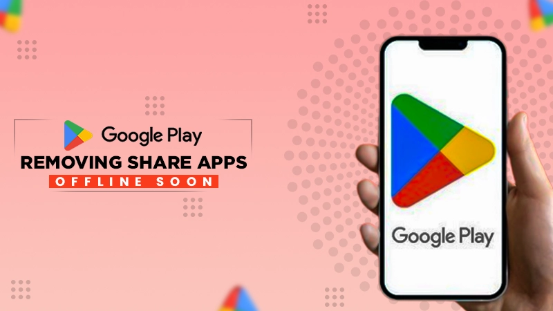 google play store removing share apps offline soon